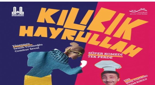 EŞT  ‘Kılıbık Hayrullah'la perde diyecek